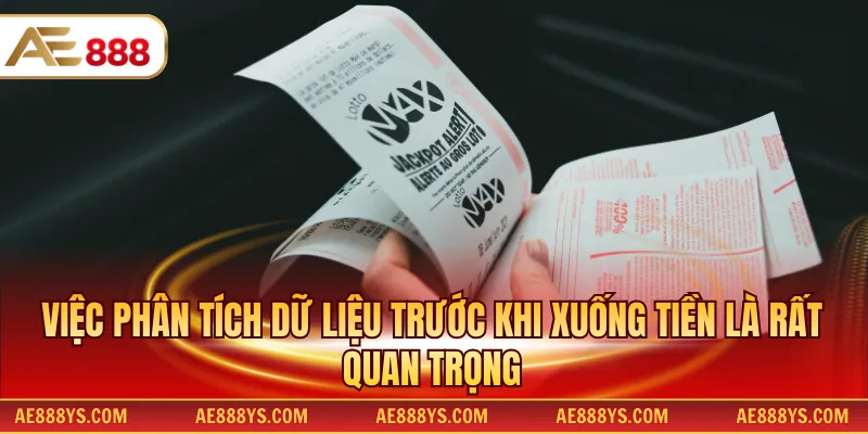 Việc phân tích dữ liệu trước khi xuống tiền là rất quan trọng